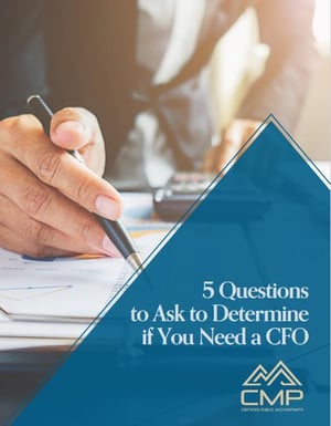 5 Questions to Ask to Determine if You Need a CFO